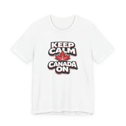 Keep Calm Canada On T-Shirt