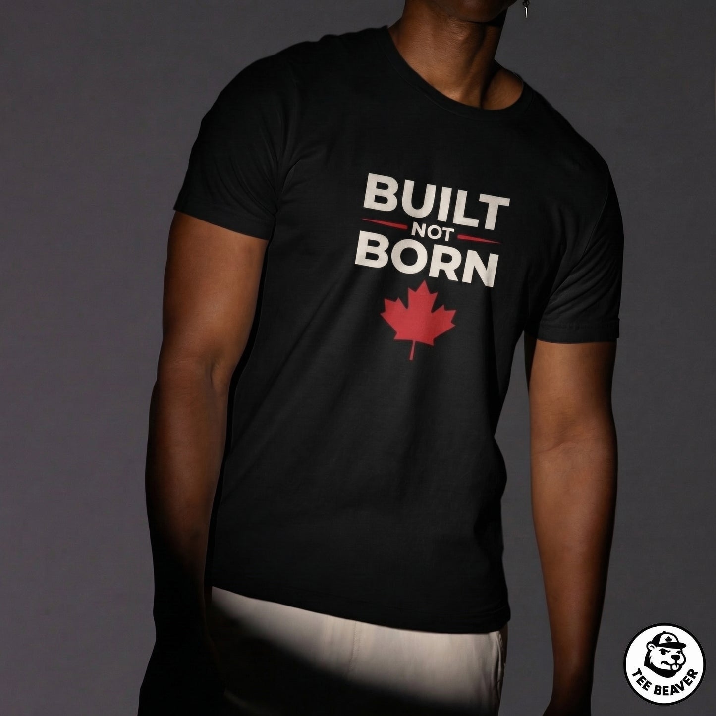 Built Not Born T-Shirt